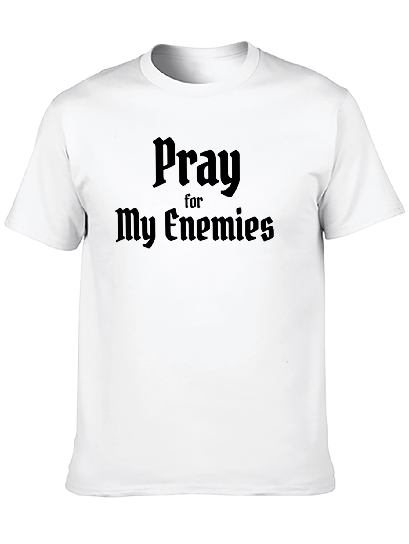 Pray For My Enemies Black Graphic T-Shirt