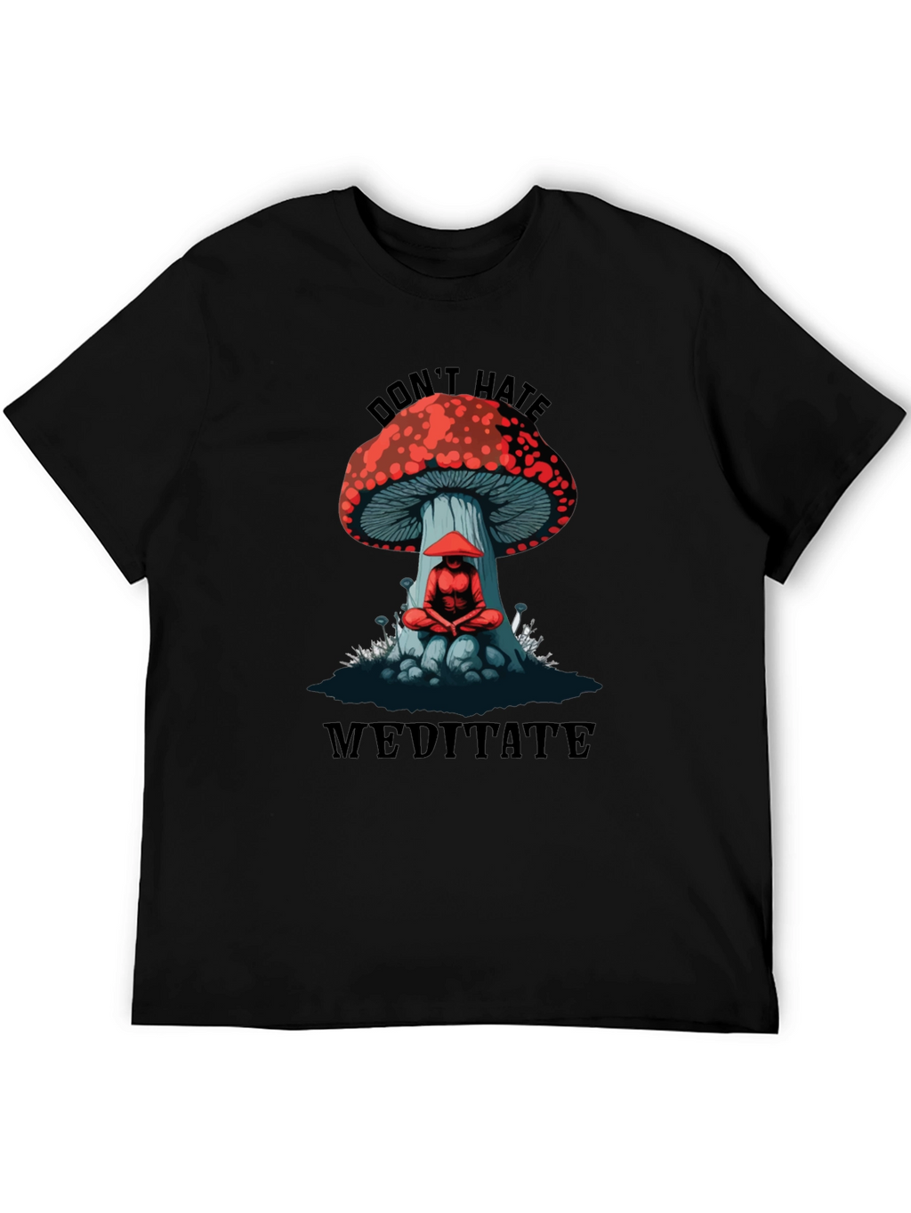 Dont Hate Meditate Graphic T-Shirt