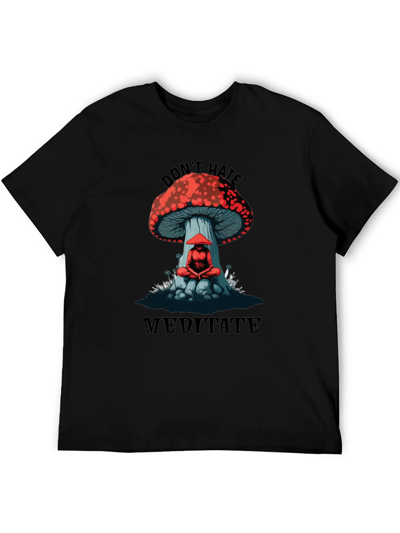 Dont Hate Meditate Graphic T-Shirt