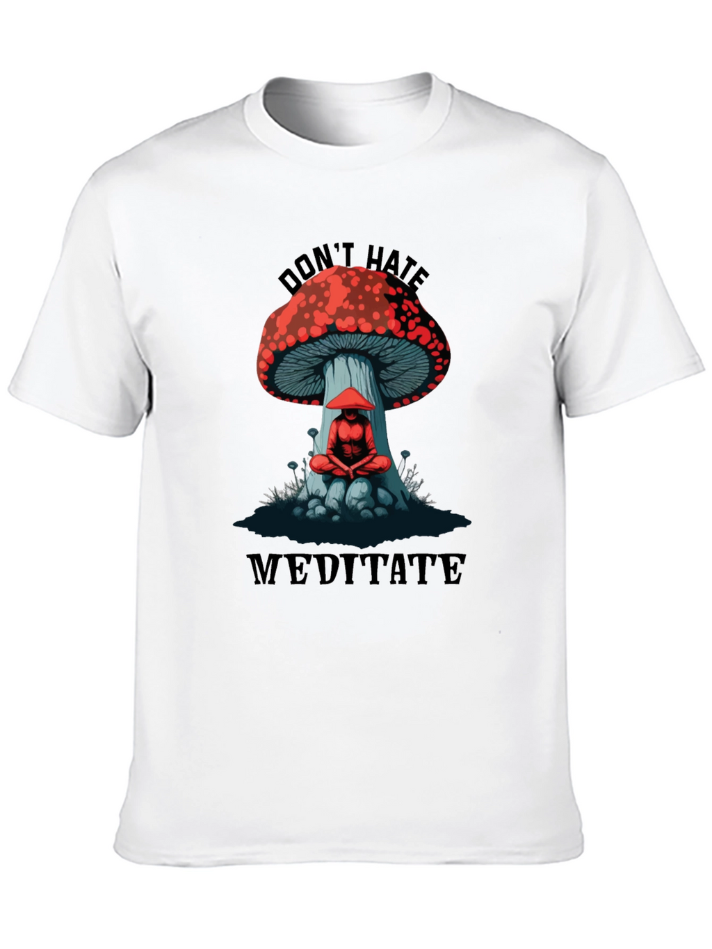 Dont Hate Meditate Graphic T-Shirt