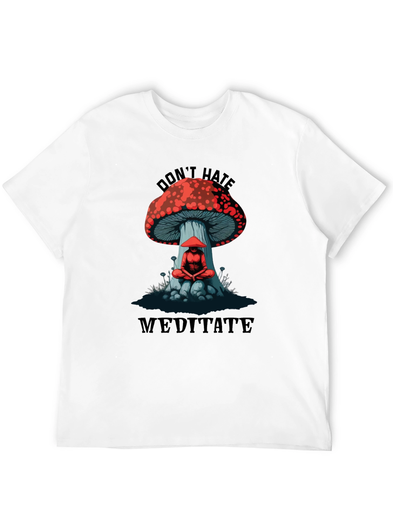 Dont Hate Meditate Graphic T-Shirt