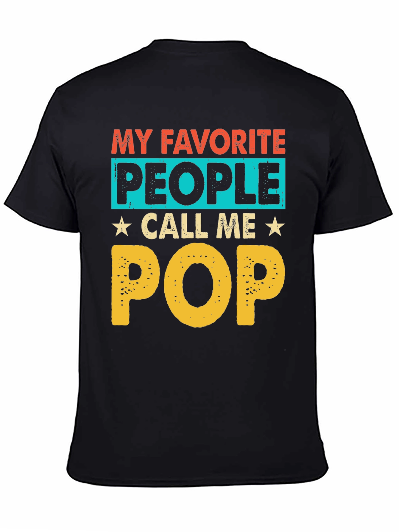 My Favorite People Call Me Pop T-Shirt