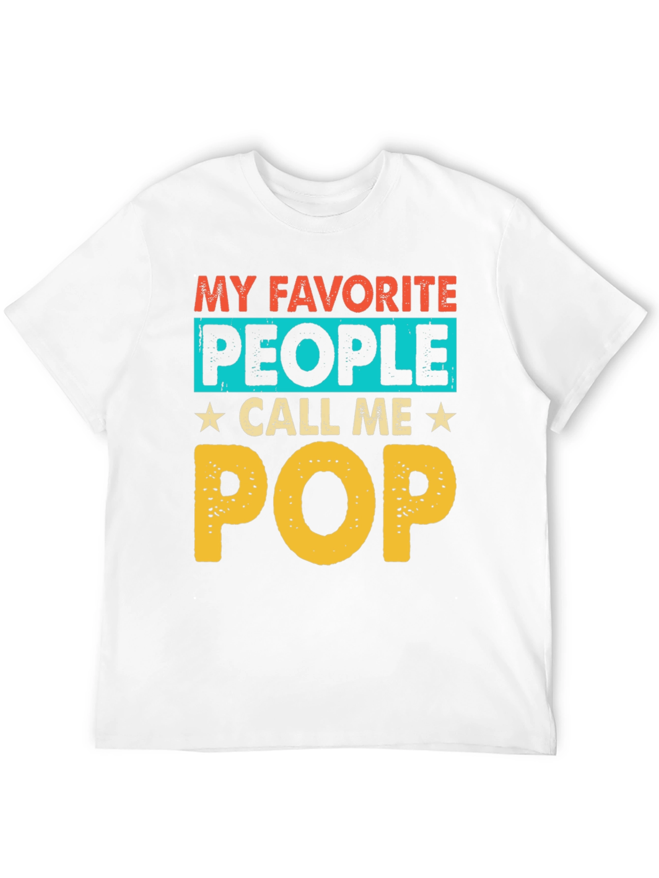 My Favorite People Call Me Pop T-Shirt