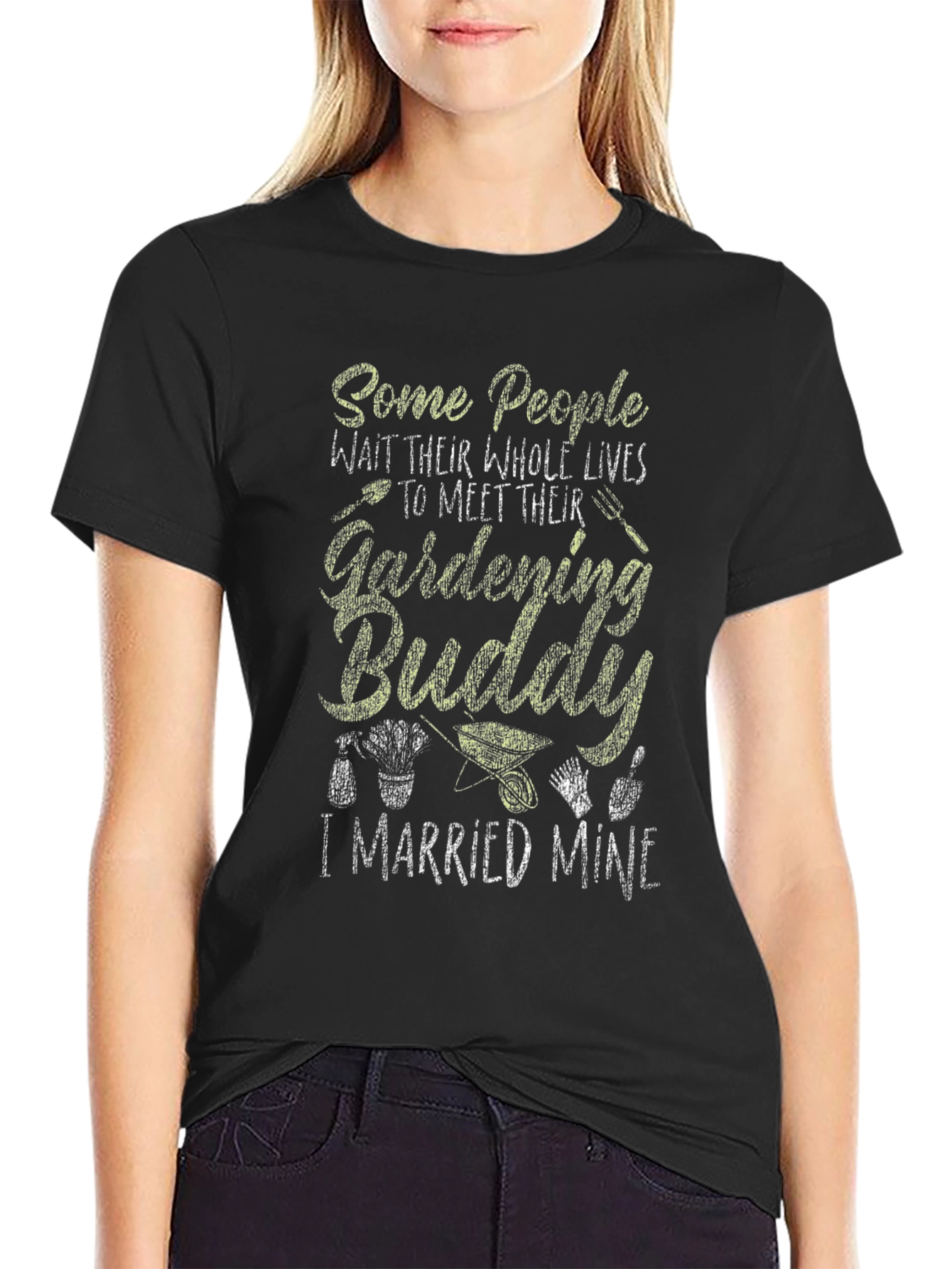 Gardening Buddy T-Shirt - I Married Mine