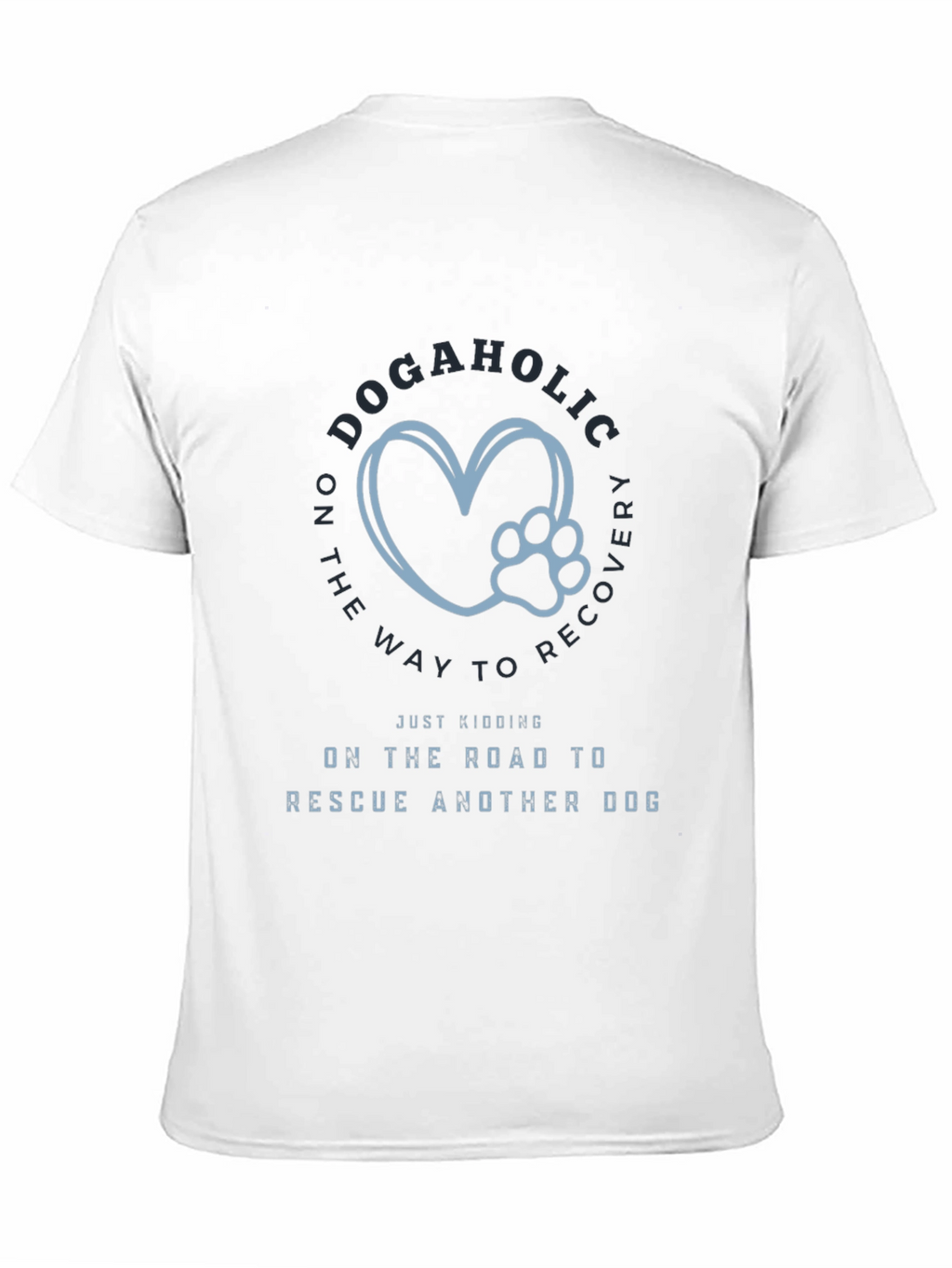 Dogaholic Rescue T-Shirt