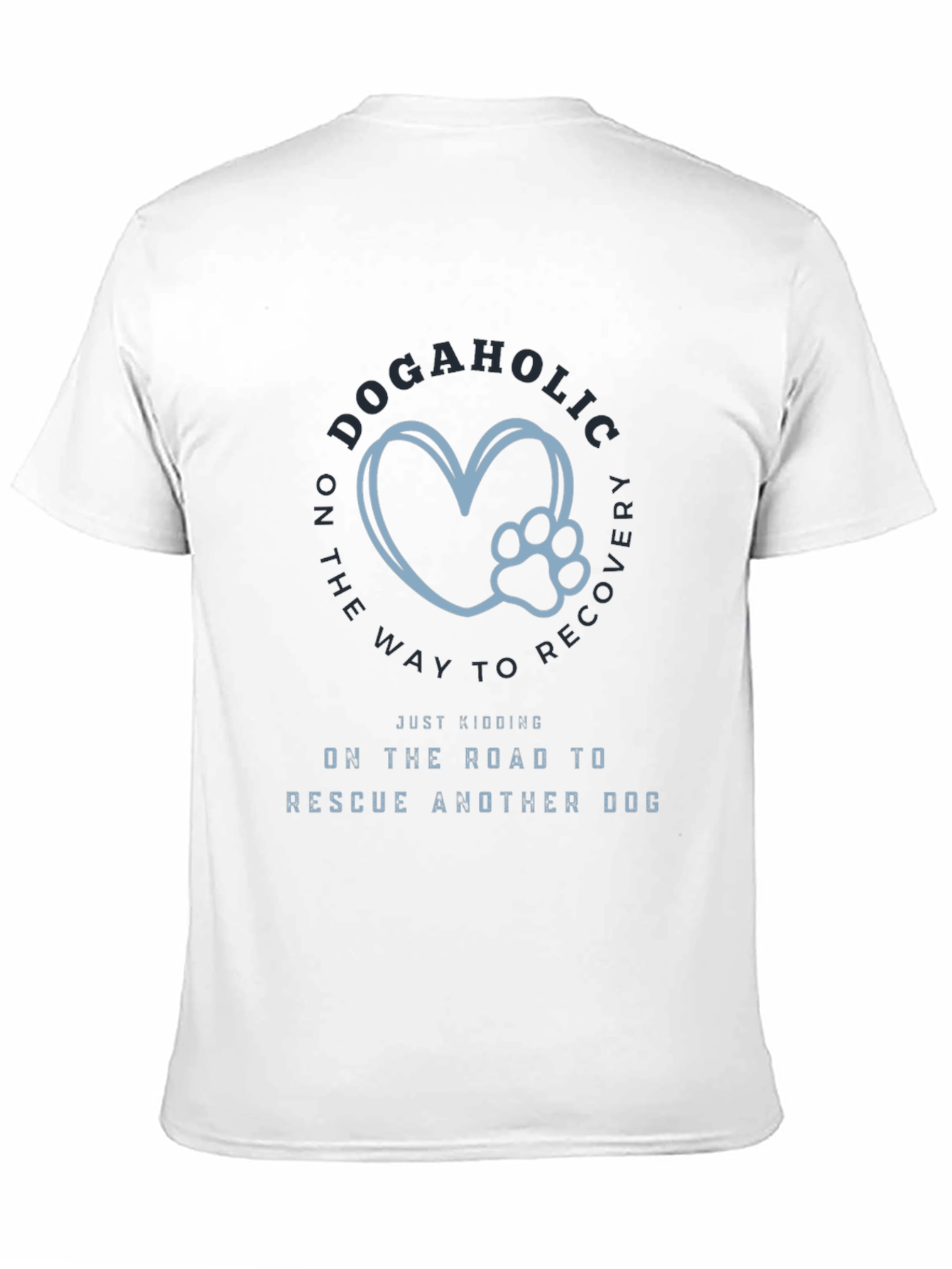 Dogaholic Rescue T-Shirt
