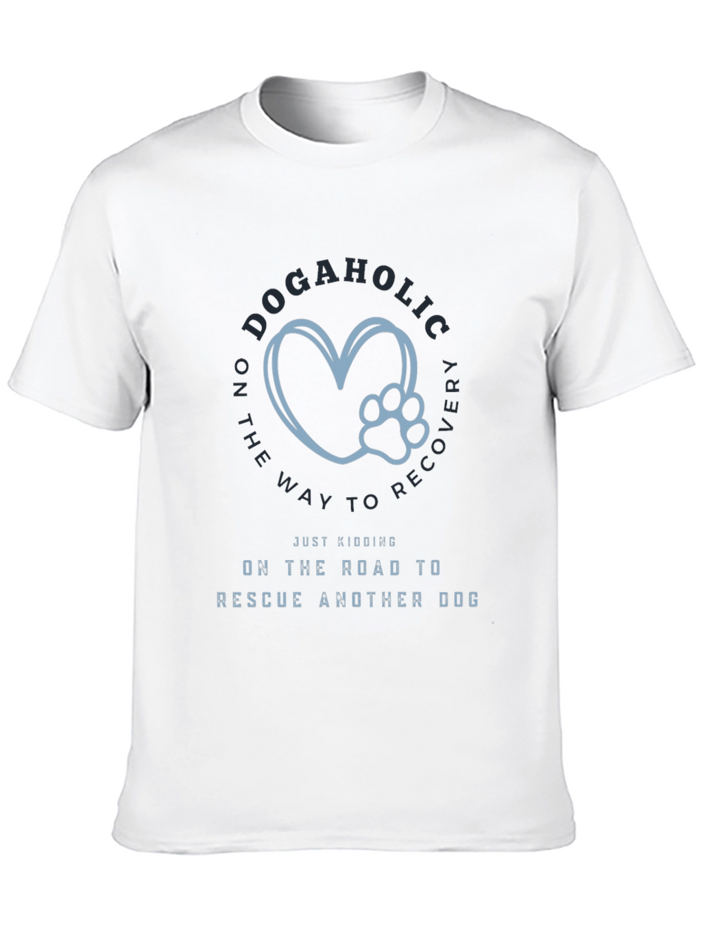 Dogaholic Rescue T-Shirt