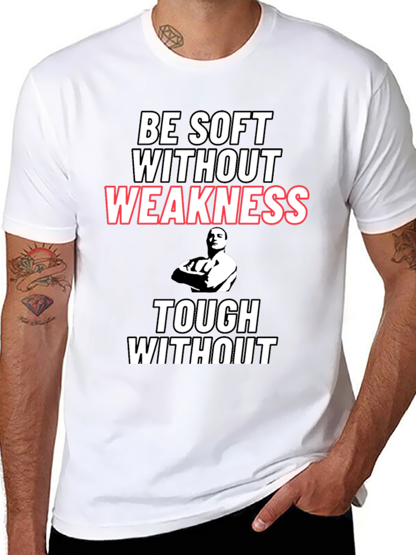 Be Soft Without Weakness T-Shirt