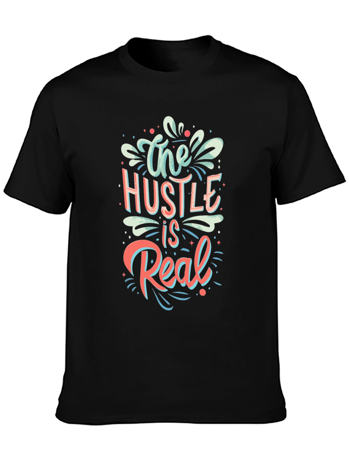 The Hustle Is Real Graphic Tee - Stylish Cotton Blend