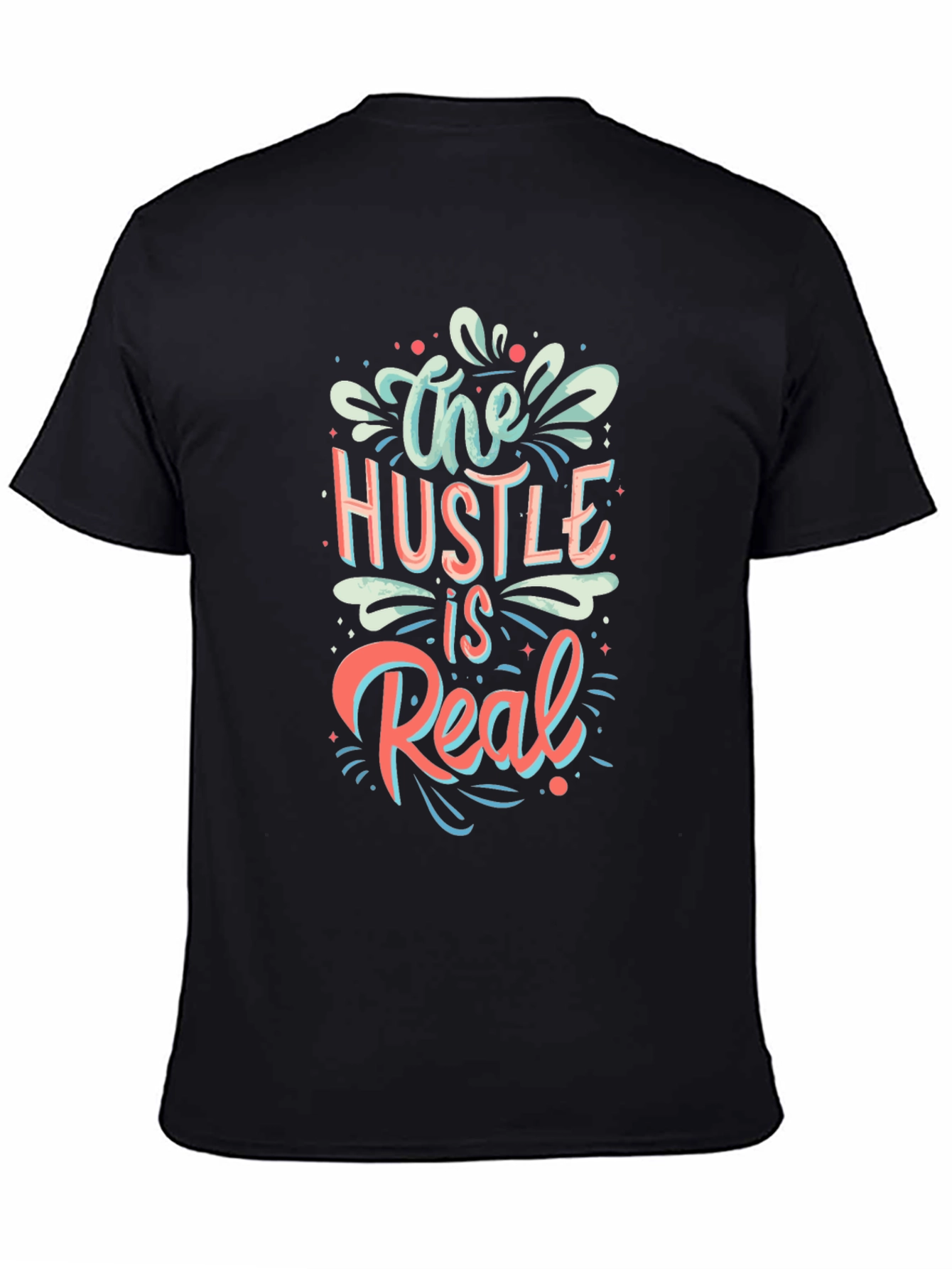 The Hustle Is Real Graphic Tee - Stylish Cotton Blend