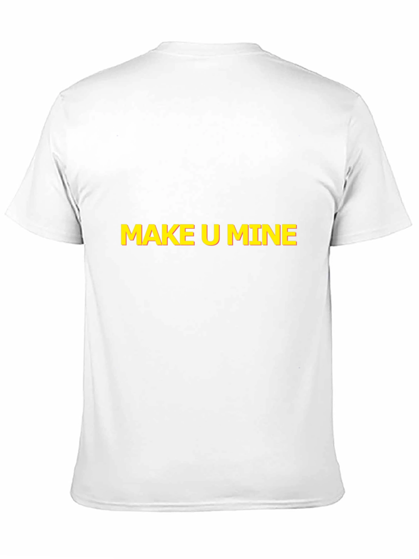 Make U Mine Graphic Tee - Bold Statement Style