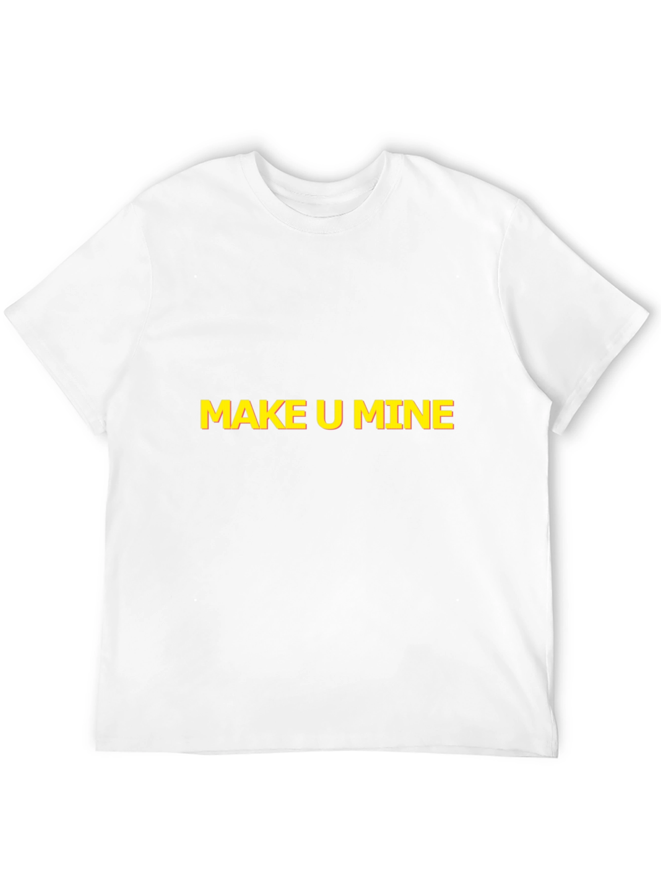 Make U Mine Graphic Tee - Bold Statement Style