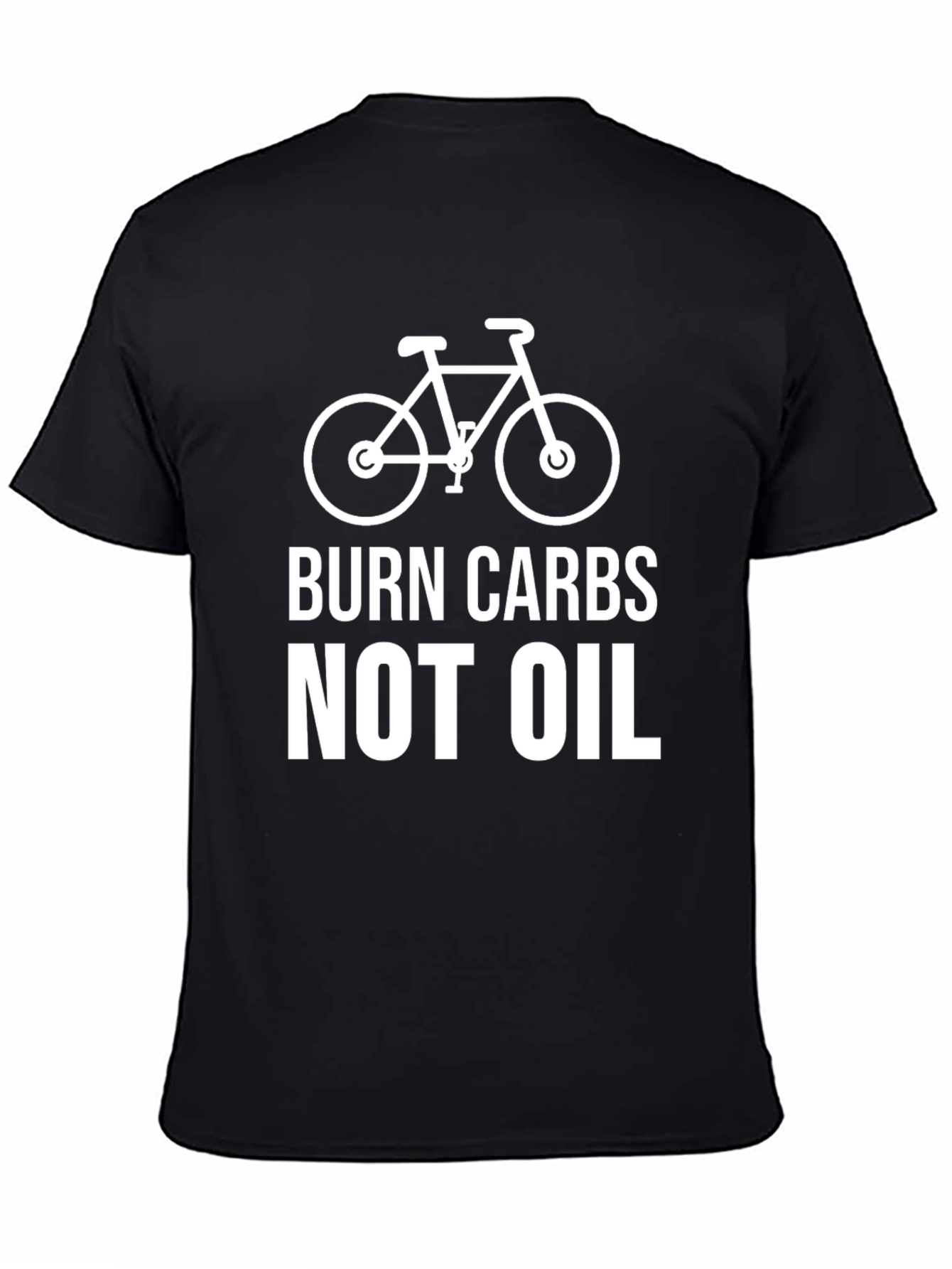Burn Carbs Not Oil - Cycling T-Shirt