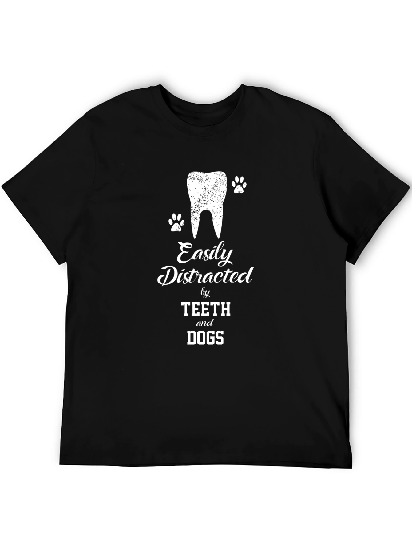 Easily Distracted by Teeth and Dogs Black T-Shirt