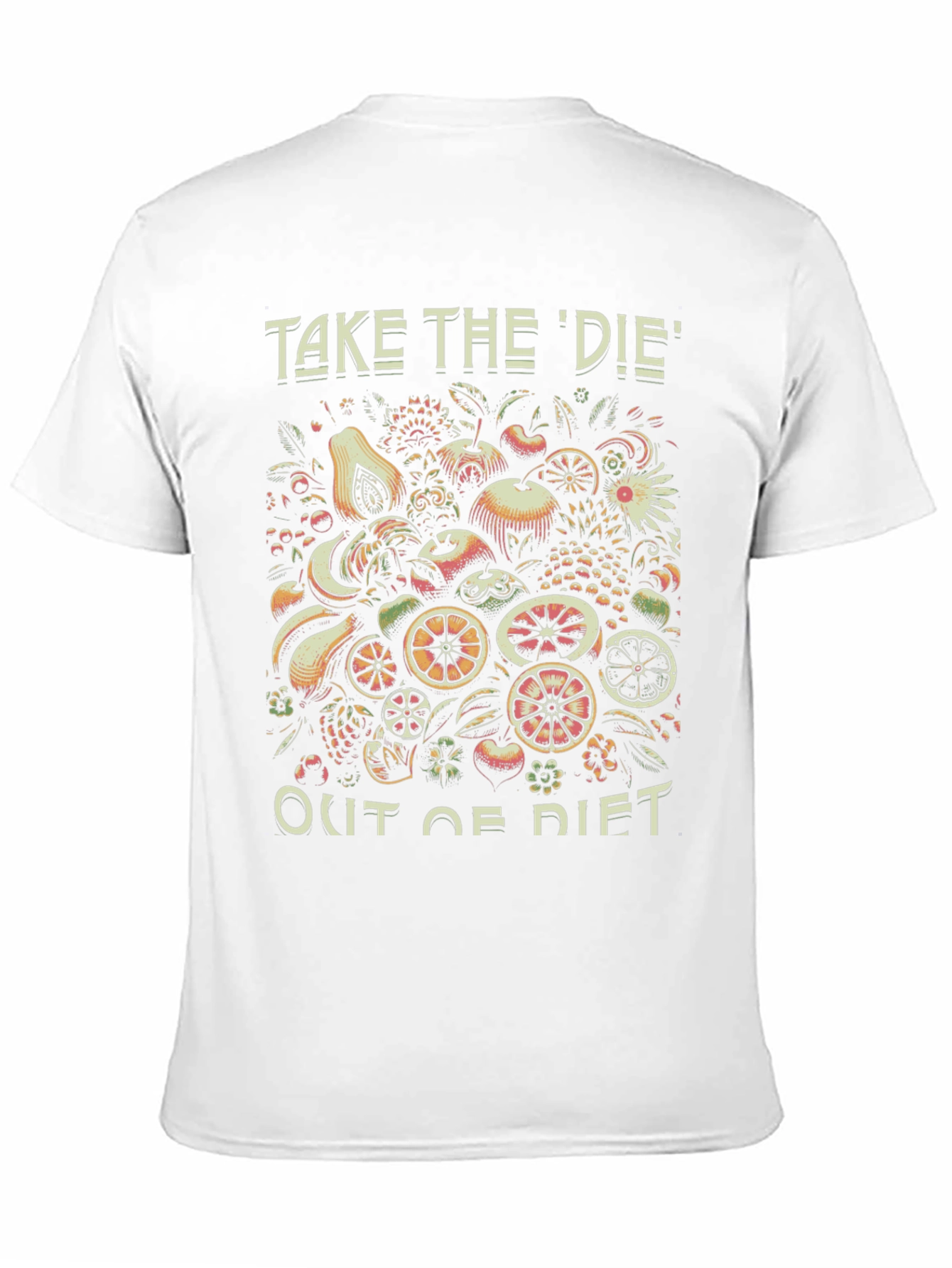 Fruit Diet T-Shirt - Take the Die Out
