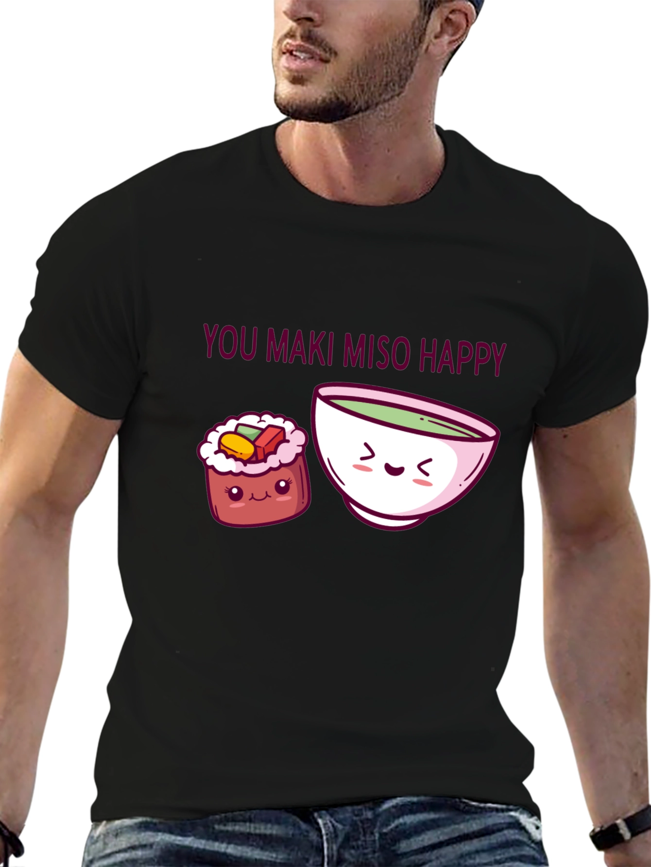You Maki Miso Happy T-Shirt Sushi Pun Tee