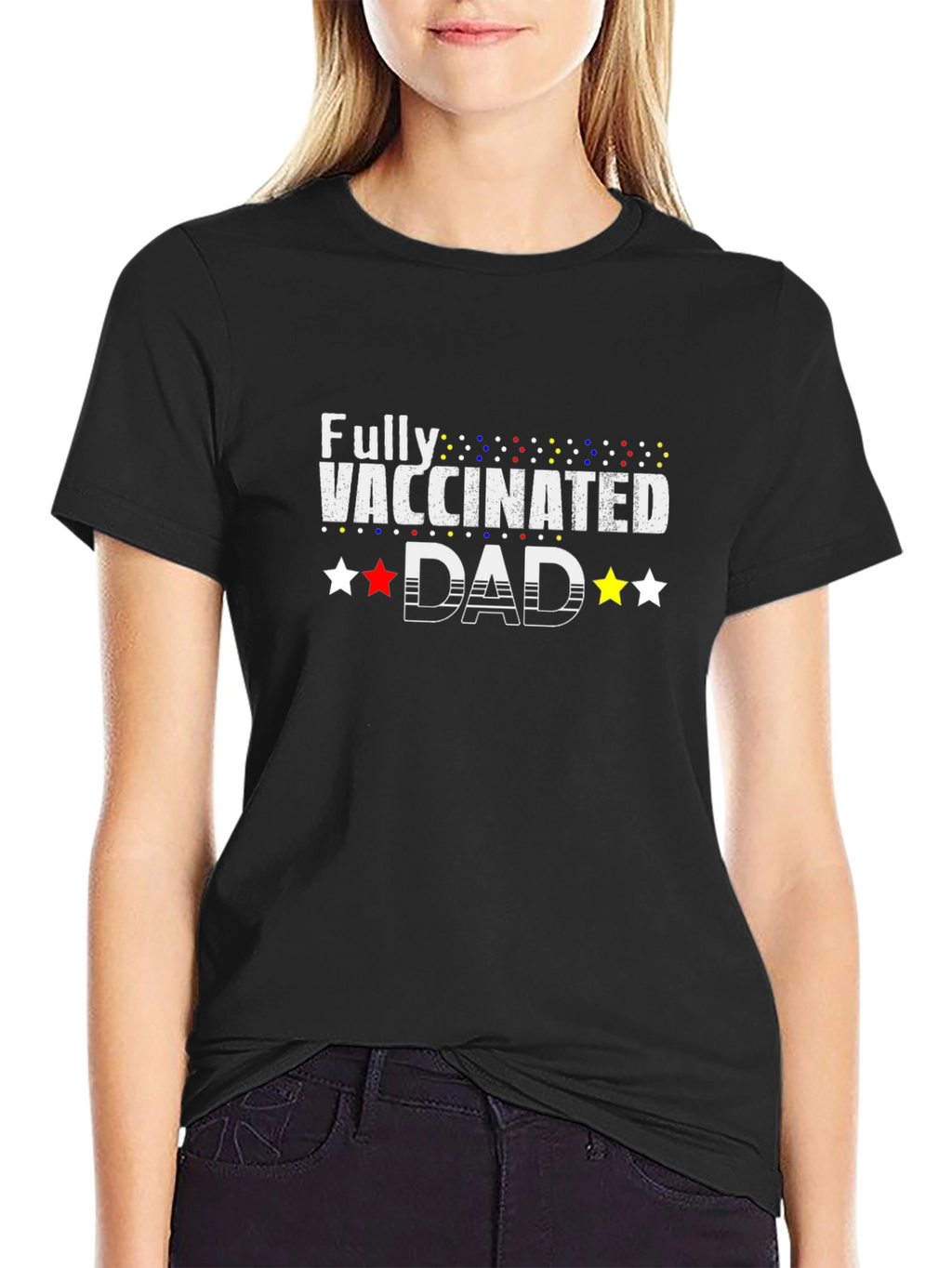 Fully Vaccinated Dad T-Shirt - Celebrate Safety!