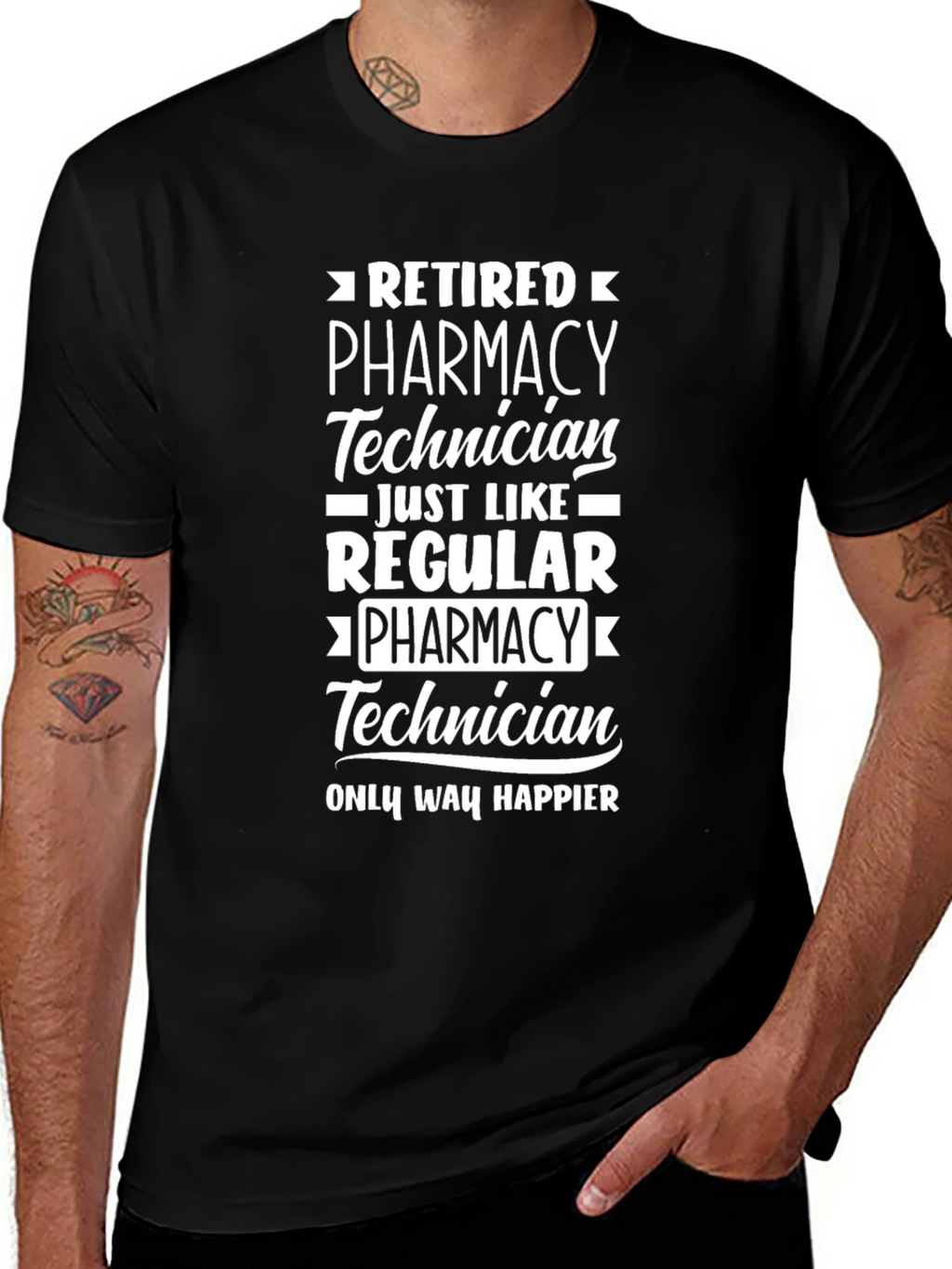 Retired Pharmacy Technician T-Shirt - Happier Than Ever!