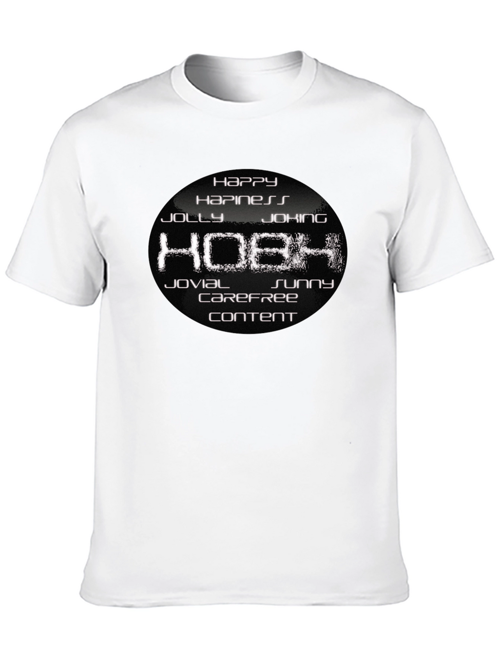 Happy Hobh Graphic T-Shirt - Soft Cotton Blend