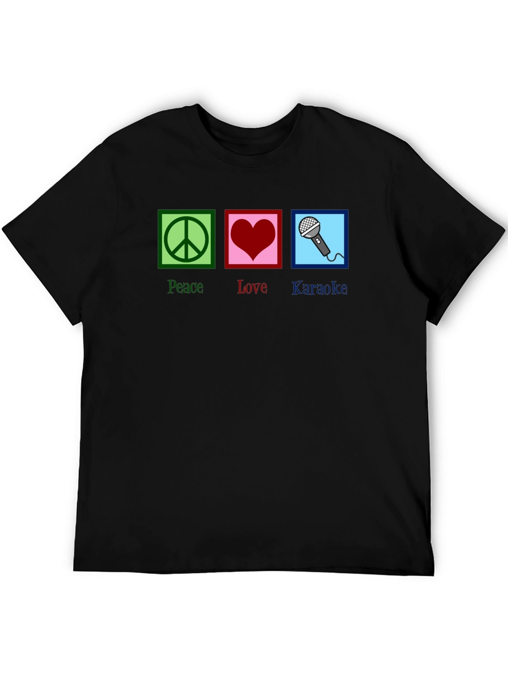 Peace Love Karaoke T-Shirt - Fun Graphic Tee