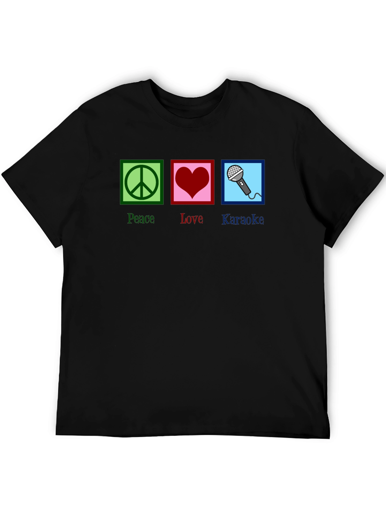 Peace Love Karaoke T-Shirt - Fun Graphic Tee