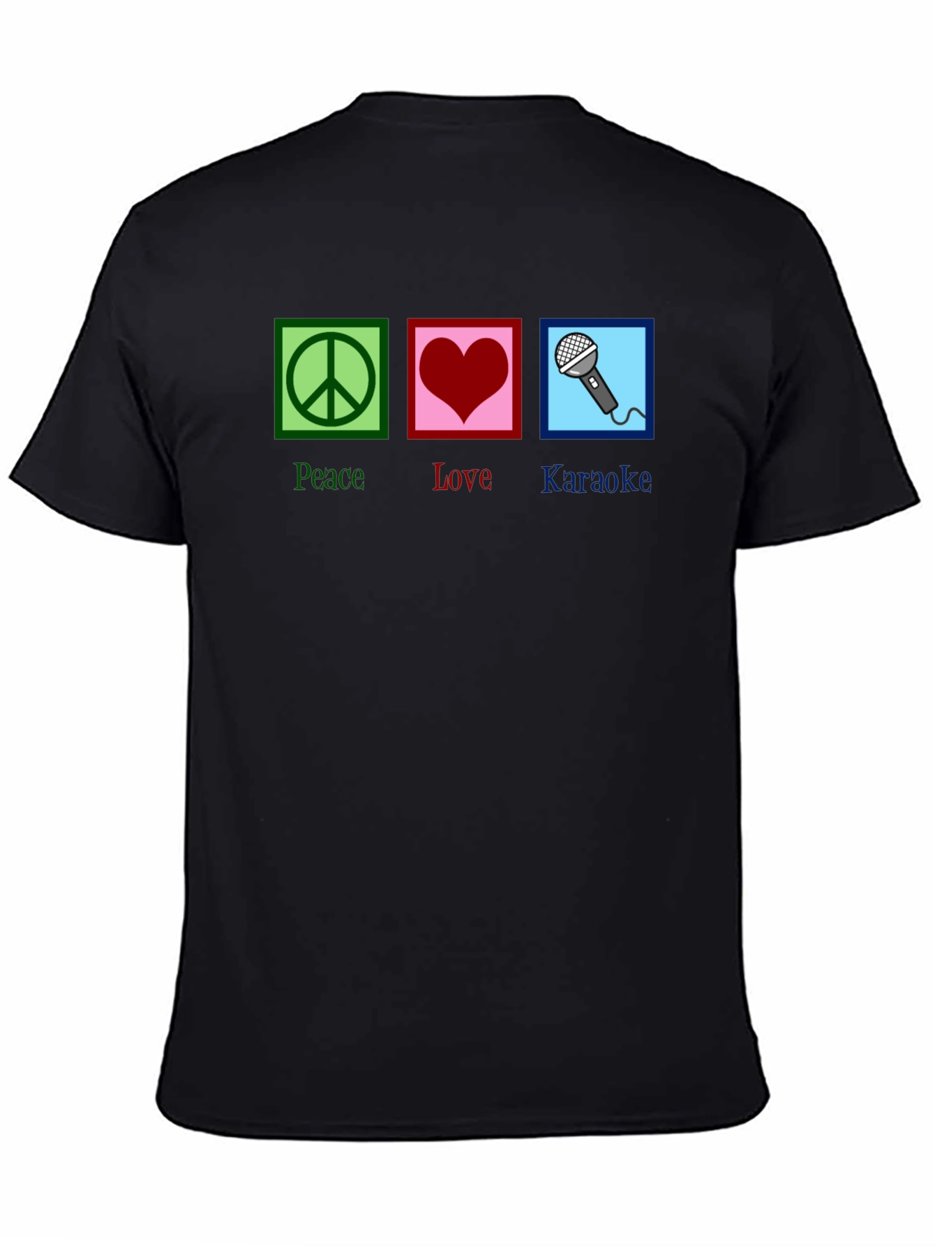 Peace Love Karaoke T-Shirt - Fun Graphic Tee