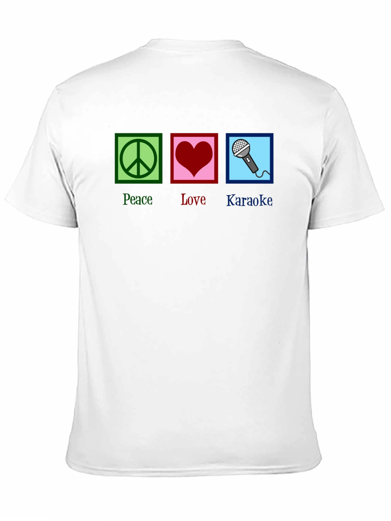 Peace Love Karaoke T-Shirt - Fun Graphic Tee