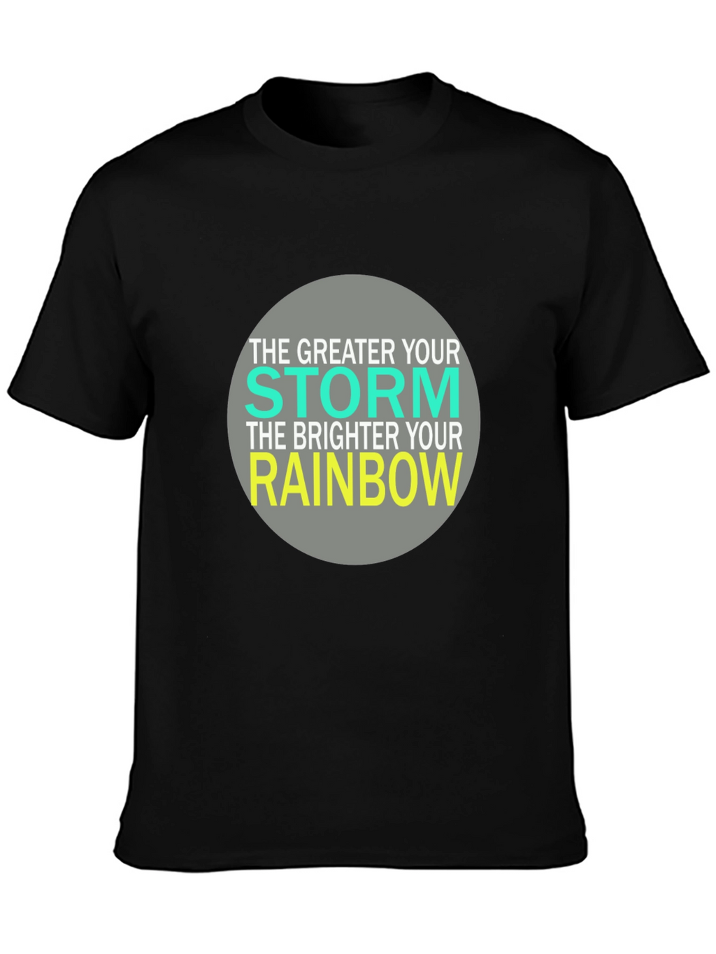 Inspirational Storm Rainbow Graphic T-Shirt