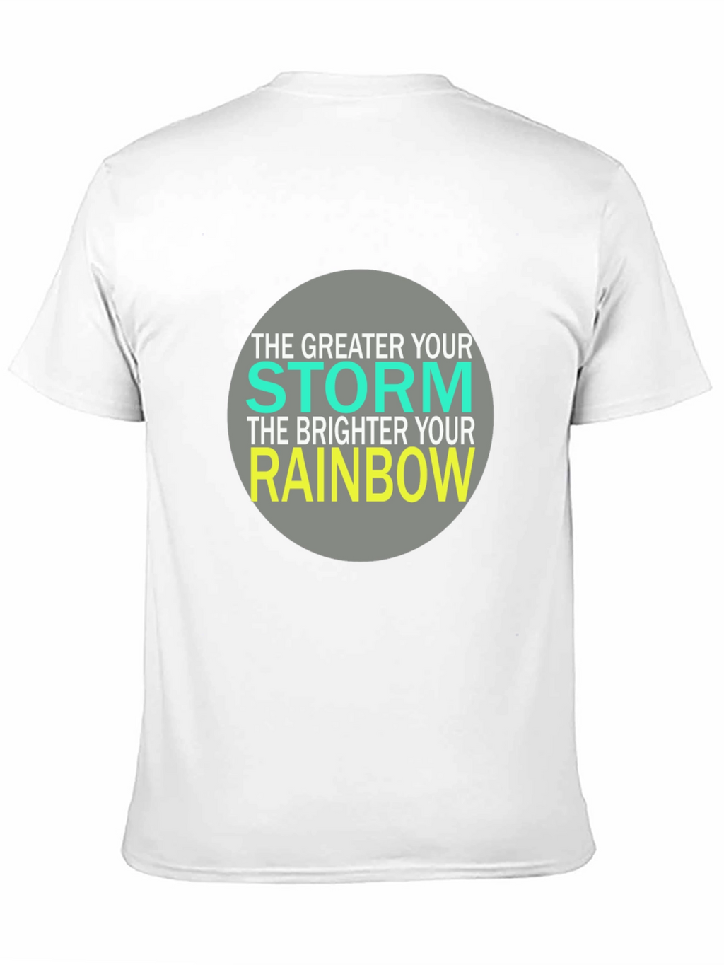 Inspirational Storm Rainbow Graphic T-Shirt
