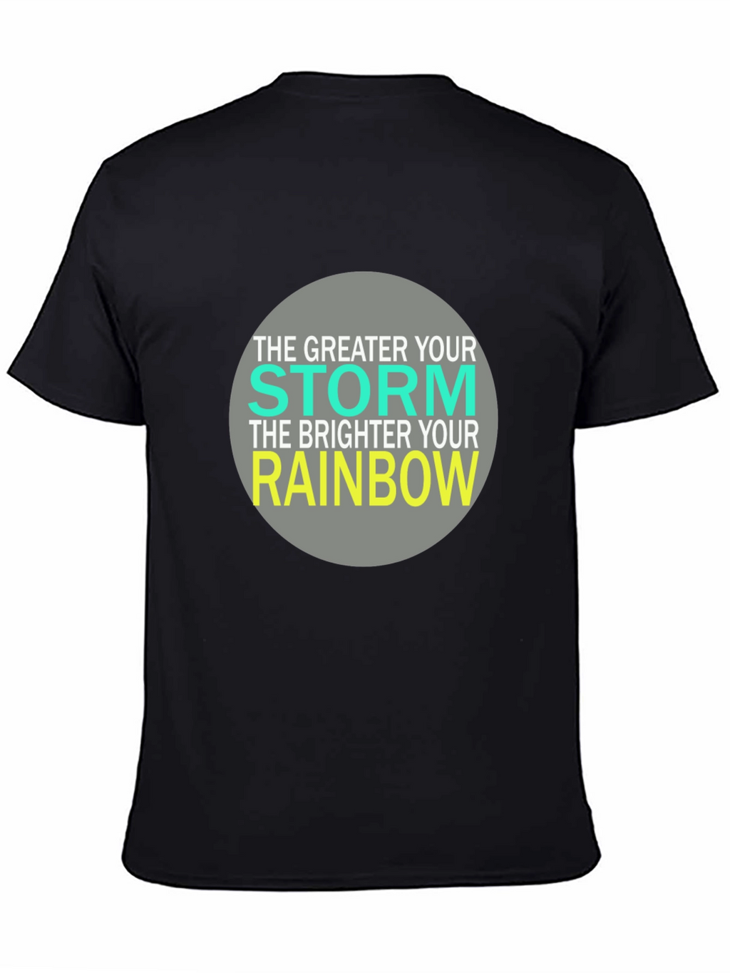 Inspirational Storm Rainbow Graphic T-Shirt