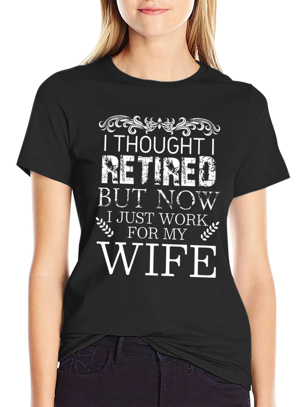 I Thought I Retired T-Shirt - Funny Husband Tee