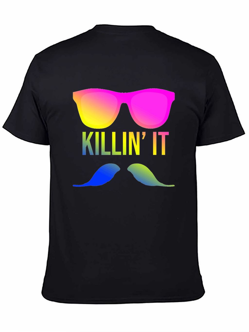 Killin It T-Shirt - Mustache & Shades!