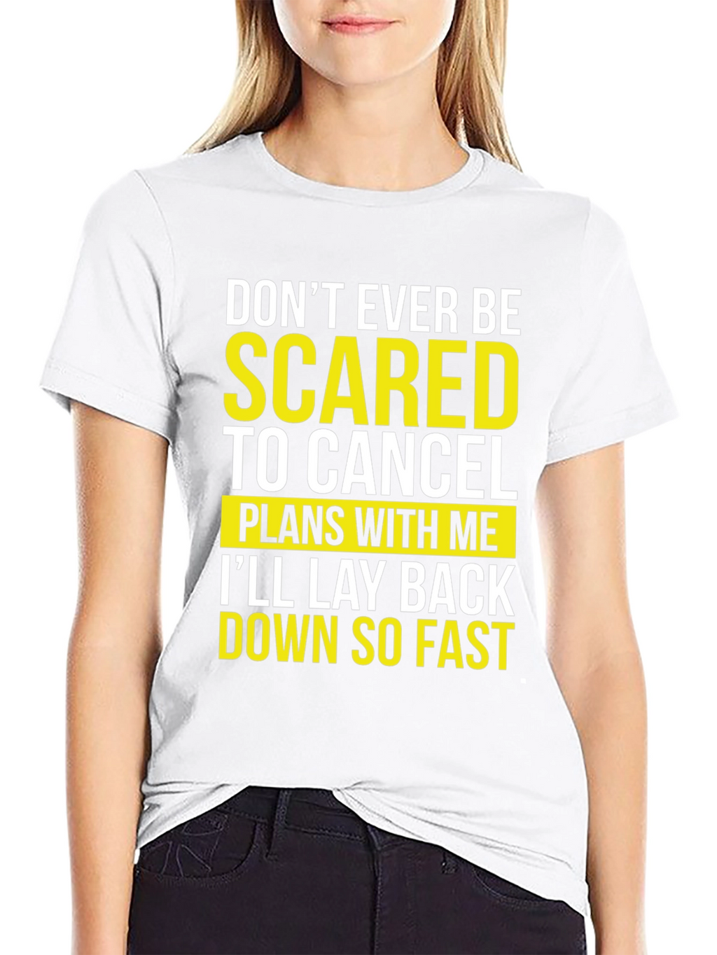 Funny Sarcastic T-Shirt - Dont Be Scared