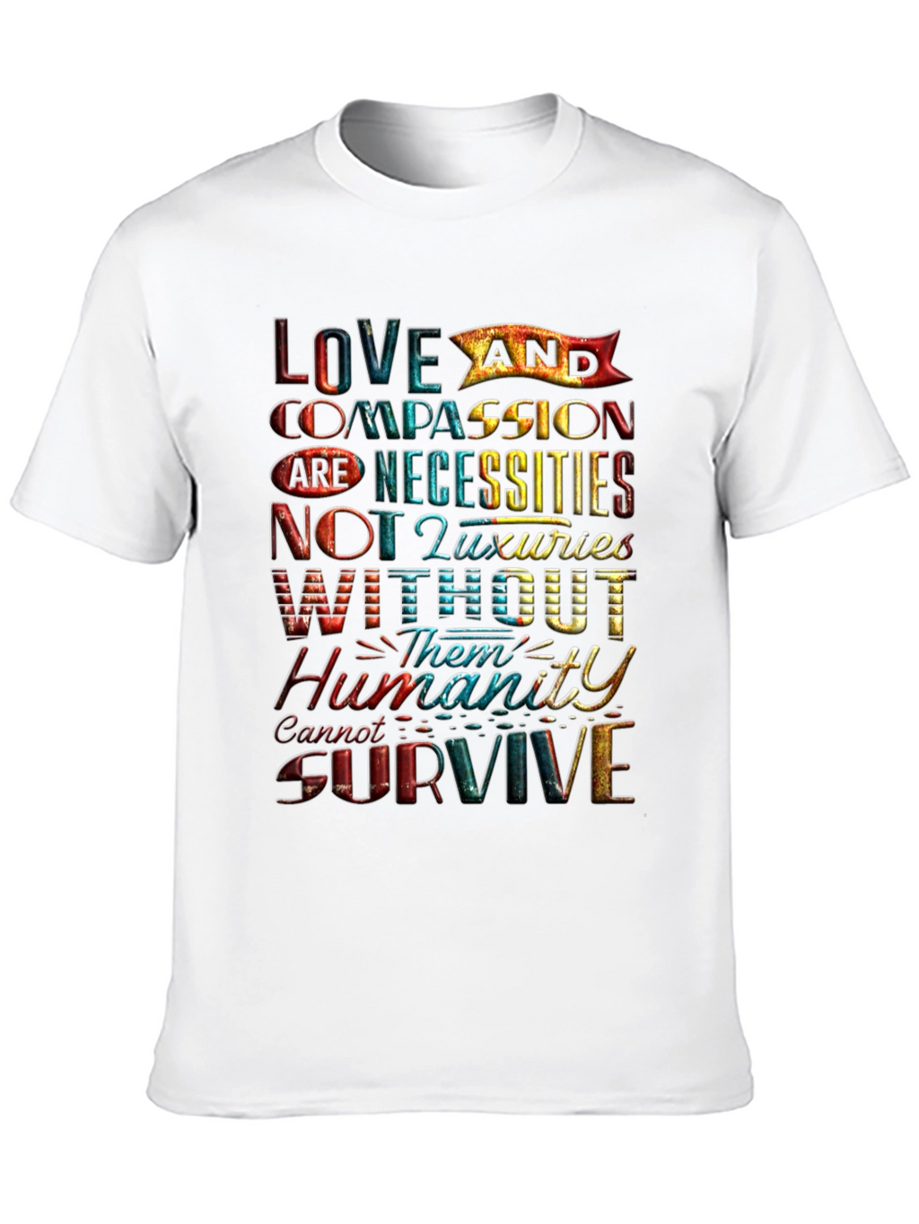 Love and Compassion Graphic T-Shirt