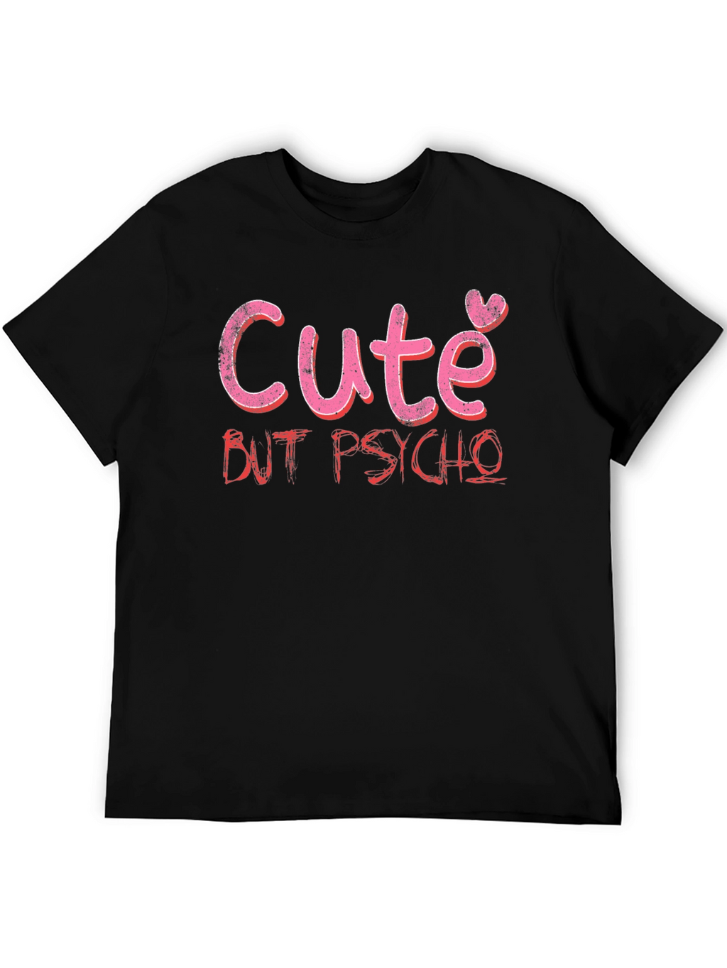 Cute But Psycho Graphic Tee - Black Cotton T-Shirt