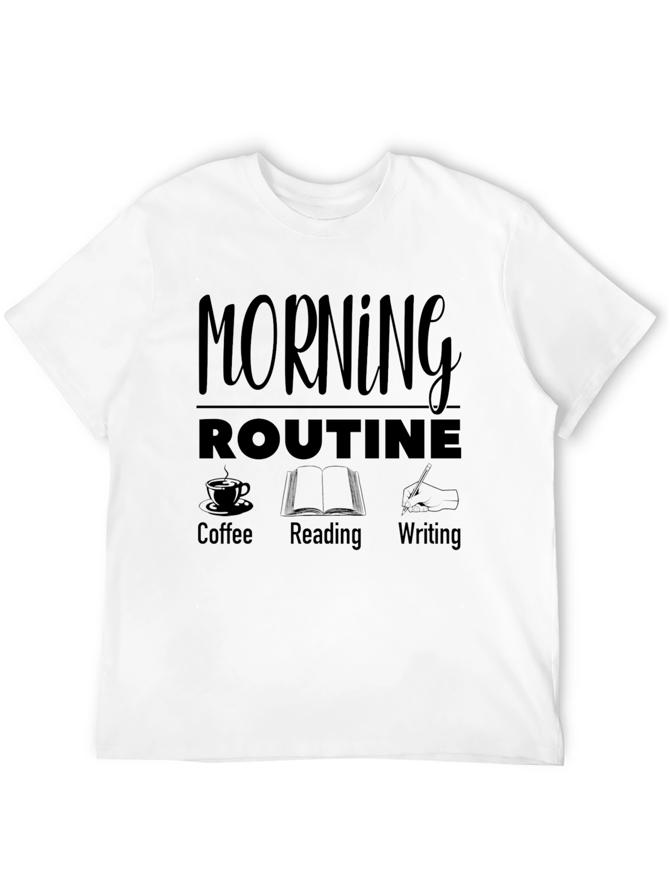Morning Routine T-Shirt - Coffee Reading Writing