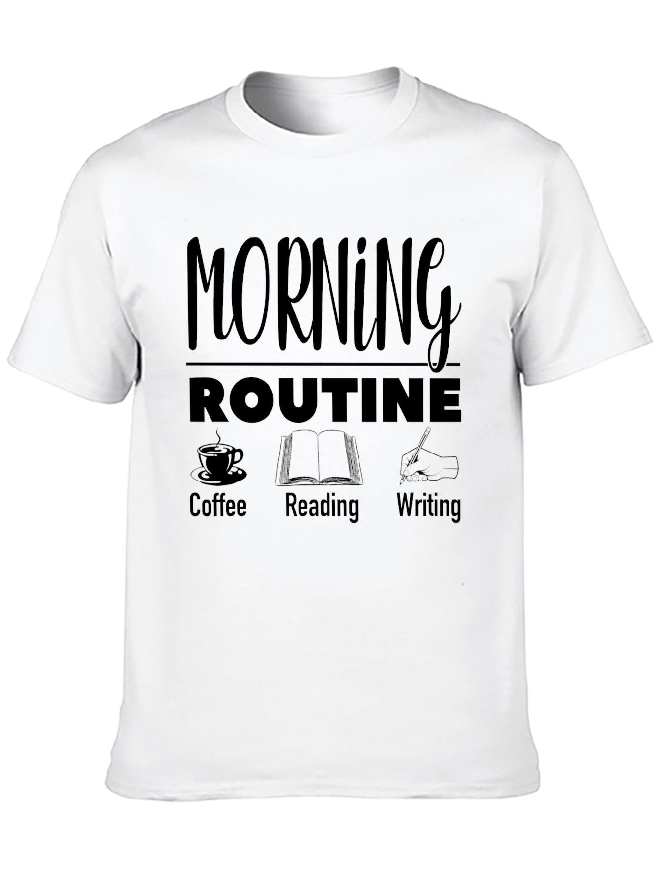 Morning Routine T-Shirt - Coffee Reading Writing