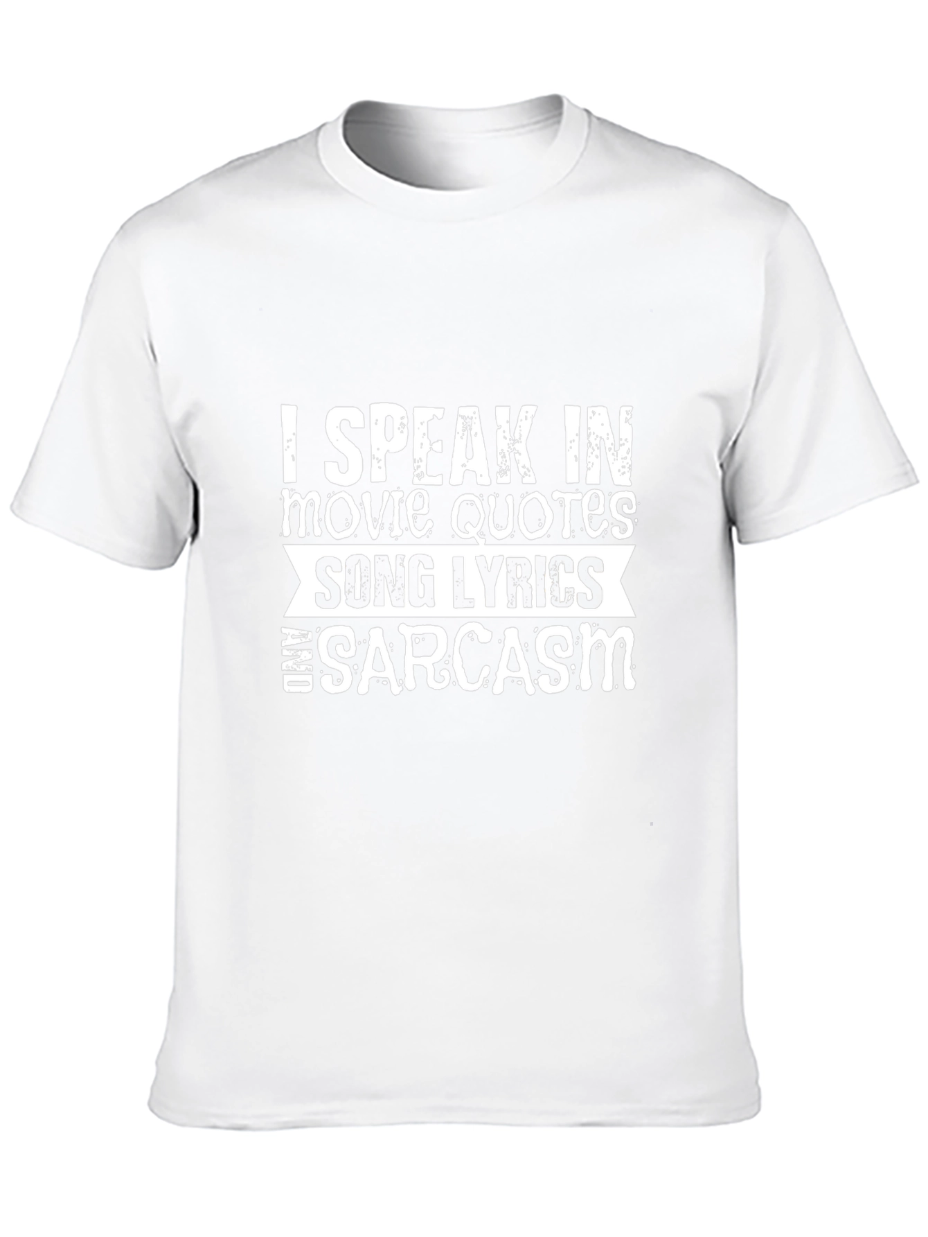 Sarcastic Movie Quote T-Shirt - Funny Novelty Tee