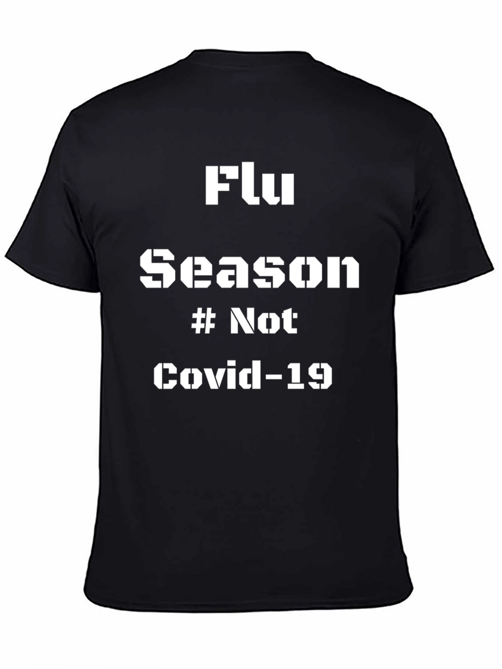 Flu Season T-Shirt - Anti Covid-19 Black Tee