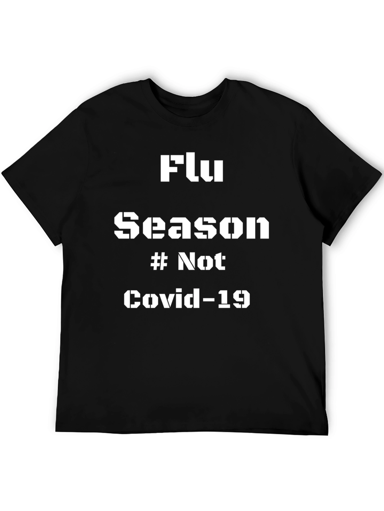 Flu Season T-Shirt - Anti Covid-19 Black Tee