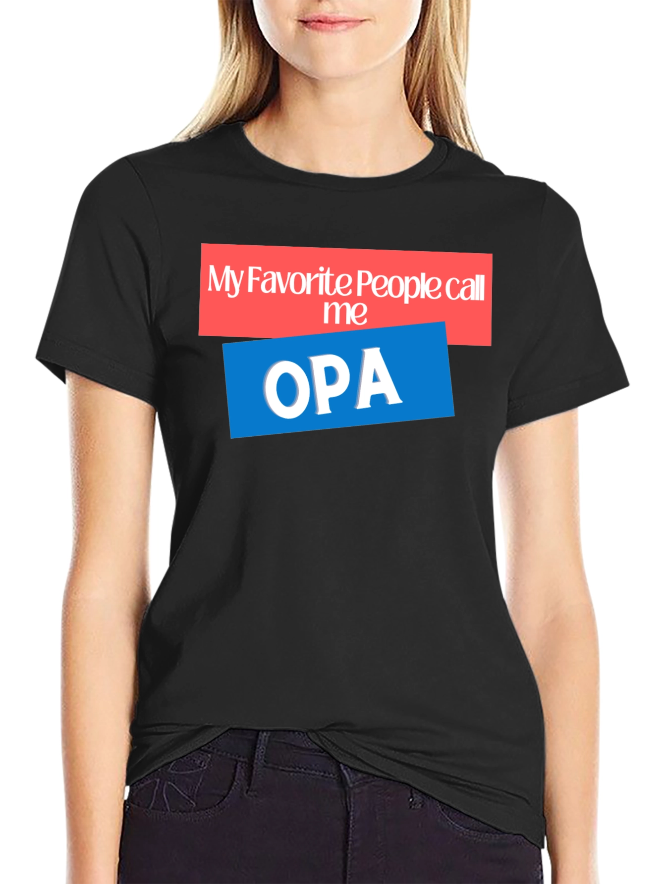 My Favorite People Call Me OPA T-Shirt