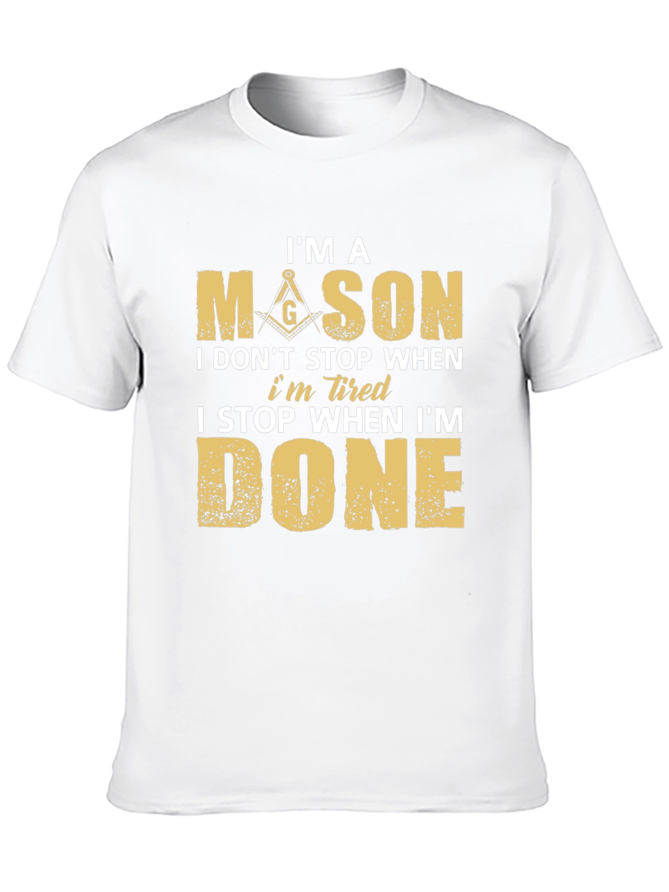 Im a Mason T-Shirt - Masonic Brotherhood Design