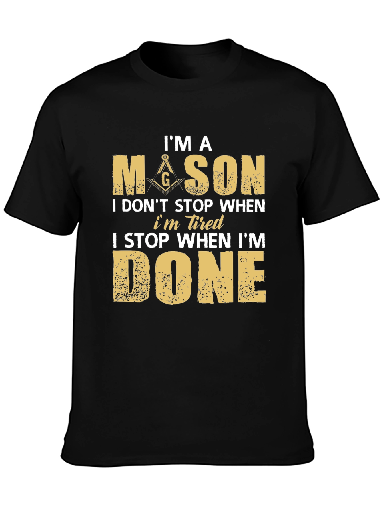 Im a Mason T-Shirt - Masonic Brotherhood Design