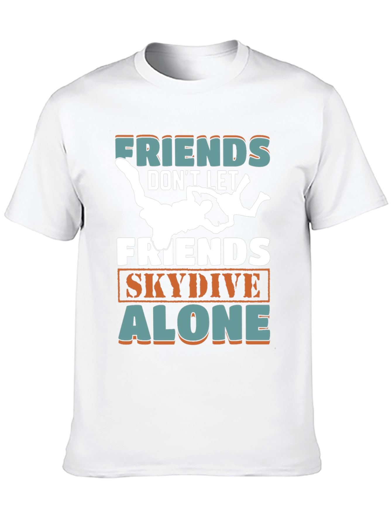 Friends Skydive Alone Graphic Tee - Skydiving Buddy T-Shirt