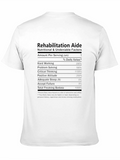 Rehabilitation Aide Nutritional Facts T-Shirt
