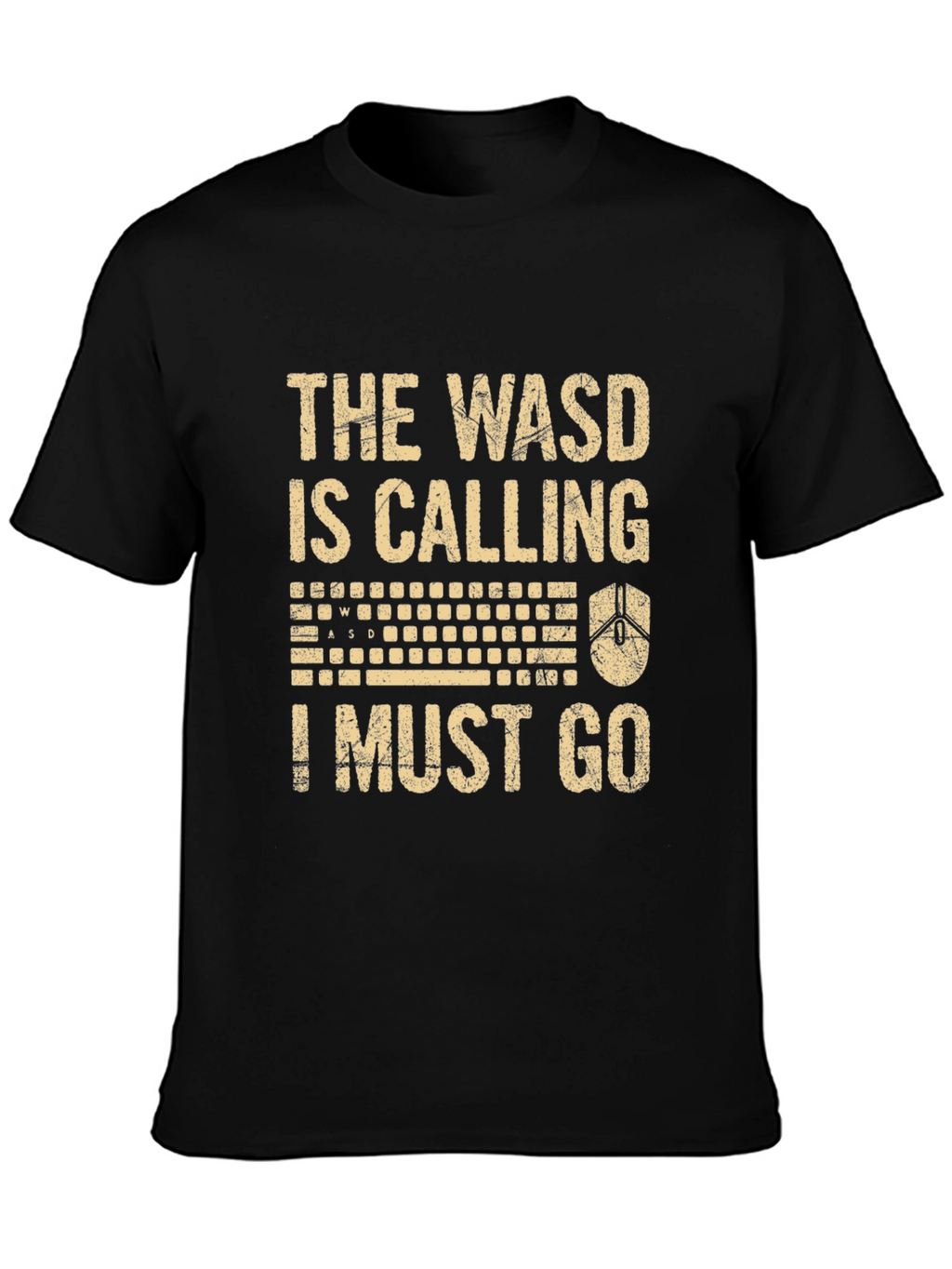 Gamer T-Shirt: The WASD Is Calling Funny Tee