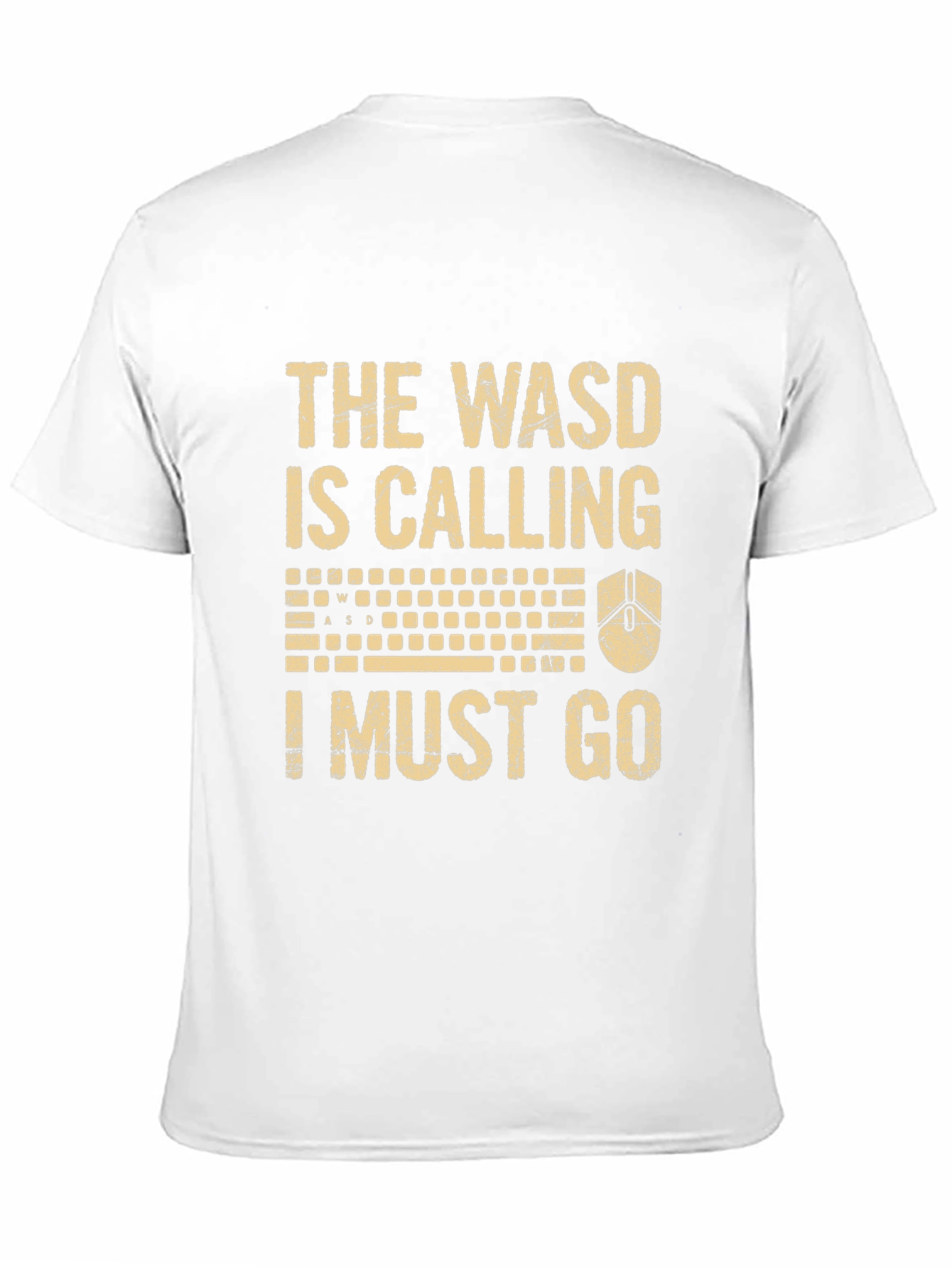 Gamer T-Shirt: The WASD Is Calling Funny Tee