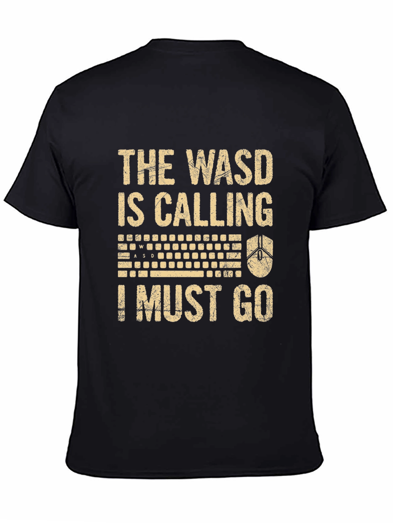 Gamer T-Shirt: The WASD Is Calling Funny Tee