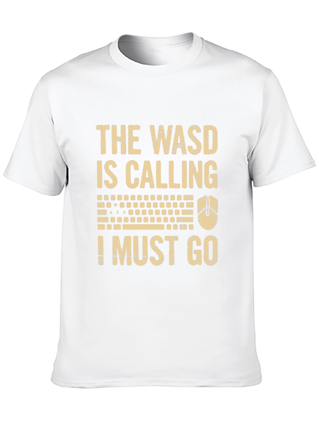 Gamer T-Shirt: The WASD Is Calling Funny Tee