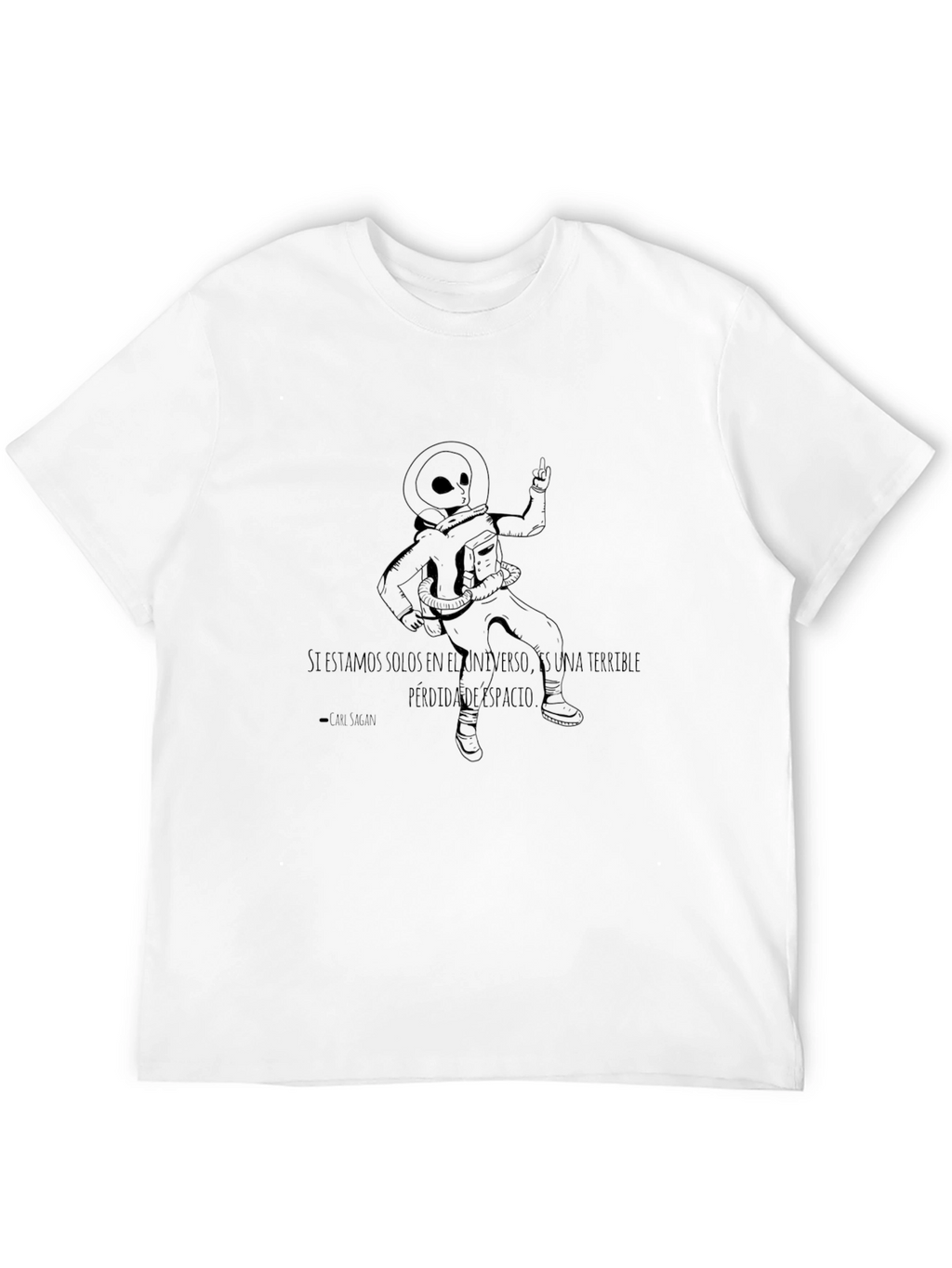 Alien Astronaut Graphic T-Shirt - Lost Space Quote